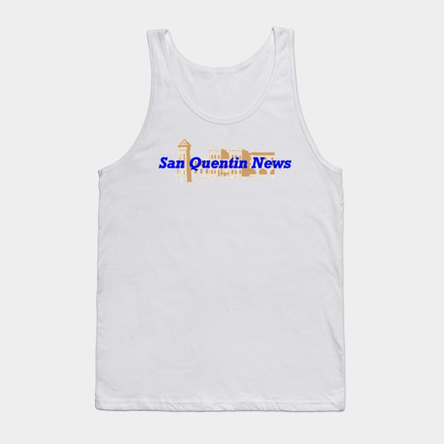 Support San Quentin News Tank Top by SanQuentinNews